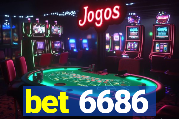 bet 6686